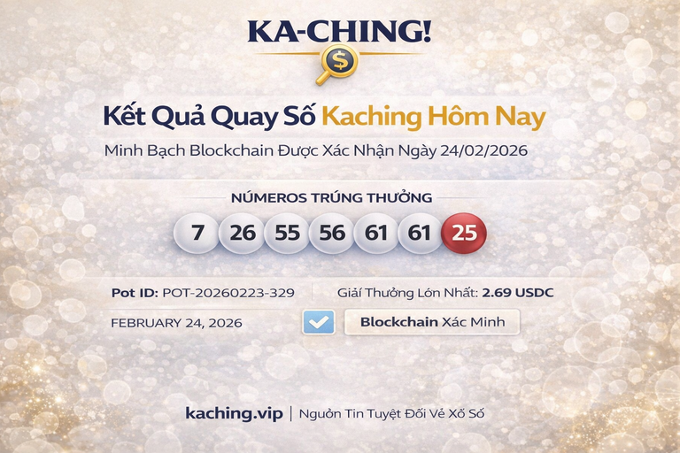 Kết quả xổ số Kaching hôm nay: Các số trúng thưởng và giải thưởng lớn nhất được công bố ngày 24 tháng 2 năm 2026.