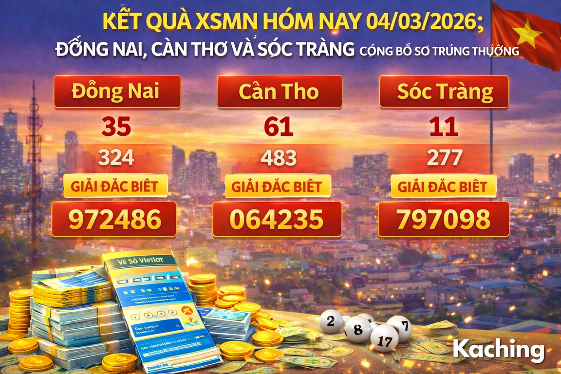 XSMN 04/03/2026: Kết Quả Xổ Số Miền Nam Hôm Nay Đồng Nai, Cần Thơ, Sóc Trăng